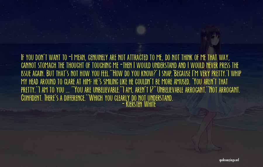 I'm Smiling But Not Because Of You Quotes By Kiersten White I'm Smiling But Not Because Of You Quotes By Kiersten White