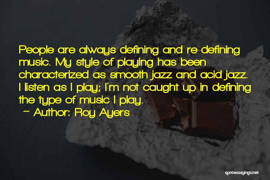 I'm Smooth Quotes By Roy Ayers
