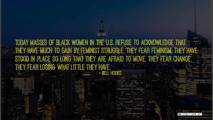 I'm So Afraid Of Losing You Quotes By Bell Hooks