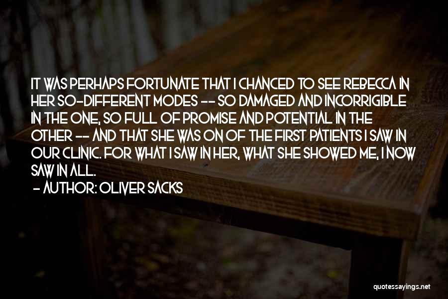 I'm So Damaged Quotes By Oliver Sacks