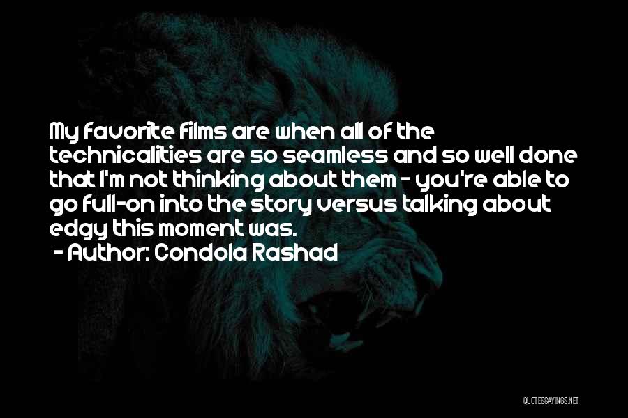 I'm So Done Quotes By Condola Rashad