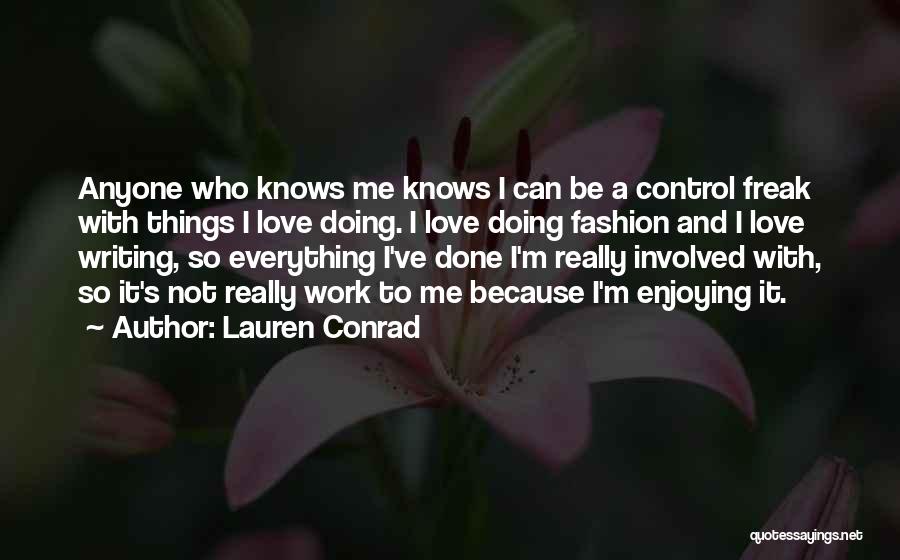 I'm So Done With Everything Quotes By Lauren Conrad