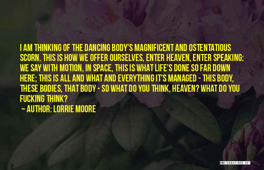 I'm So Done With Everything Quotes By Lorrie Moore