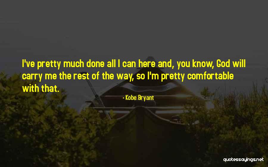 I'm So Done With You Quotes By Kobe Bryant I'm So Done With You Quotes By Kobe Bryant