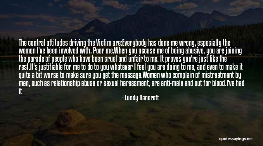 I'm So Done With You Quotes By Lundy Bancroft I'm So Done With You Quotes By Lundy Bancroft