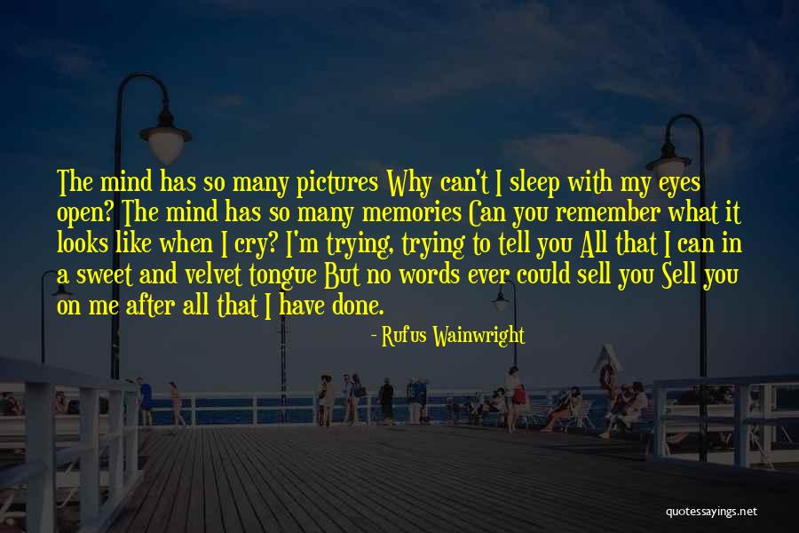 I'm So Done With You Quotes By Rufus Wainwright I'm So Done With You Quotes By Rufus Wainwright