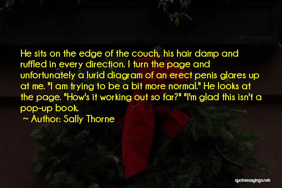 I'm So Far Quotes By Sally Thorne