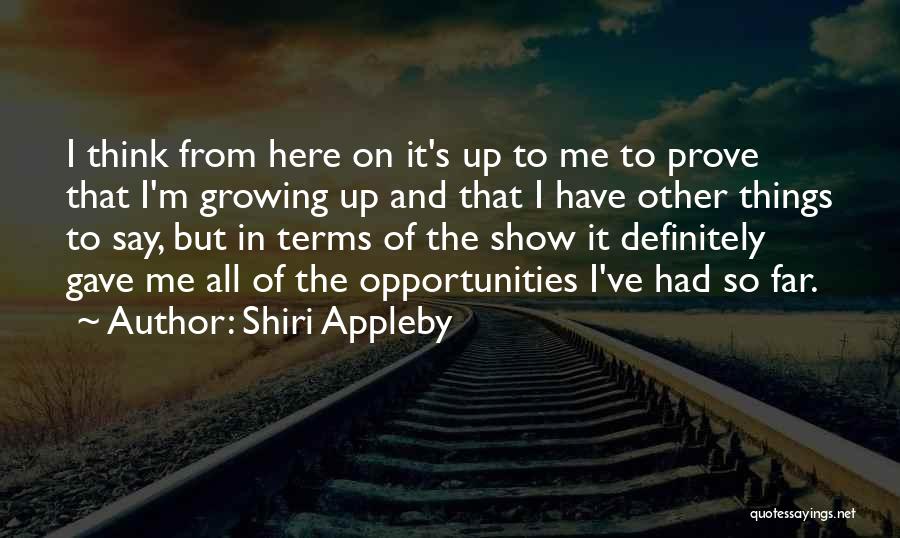 I'm So Far Quotes By Shiri Appleby