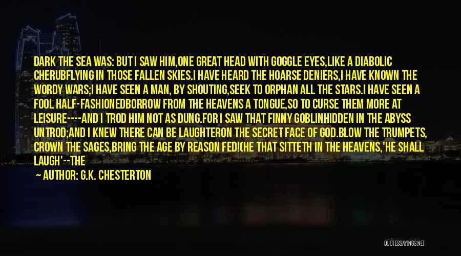 I'm So Fool Quotes By G.K. Chesterton