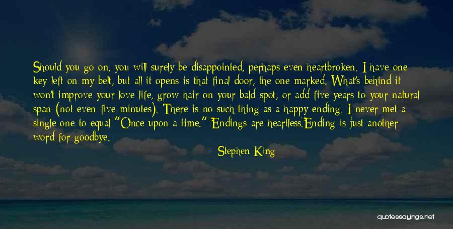 I'm So Happy I Met You Quotes By Stephen King