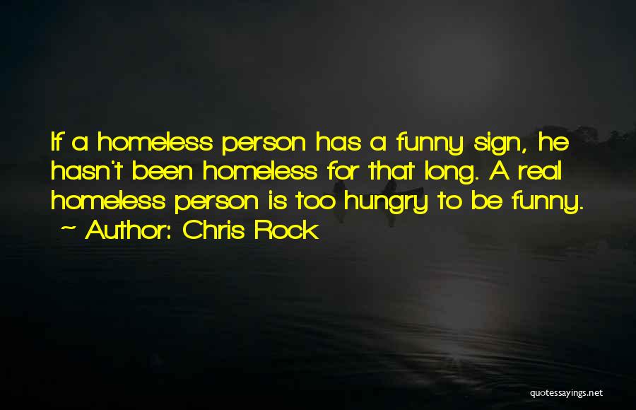 I'm So Hungry Funny Quotes By Chris Rock