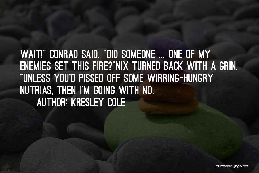 I'm So Hungry Funny Quotes By Kresley Cole