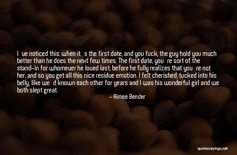 I'm So Much Better Than That Quotes By Aimee Bender