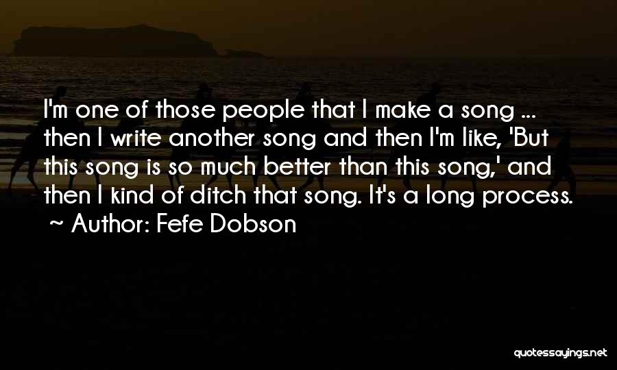 I'm So Much Better Than That Quotes By Fefe Dobson