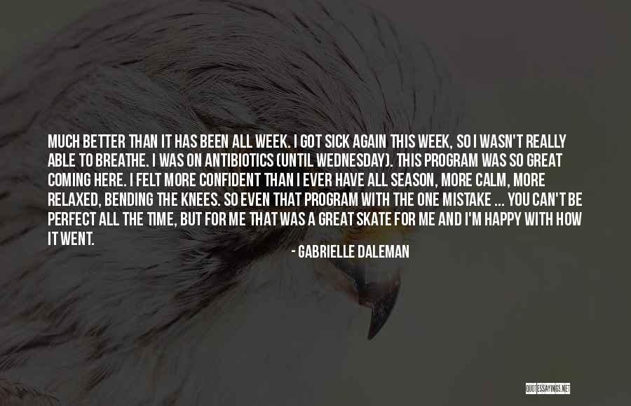 I'm So Much Better Than That Quotes By Gabrielle Daleman