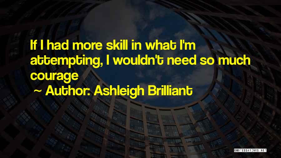 I'm So Much More Quotes By Ashleigh Brilliant