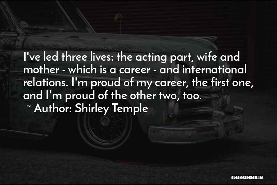 I'm So Proud Of My Wife Quotes By Shirley Temple