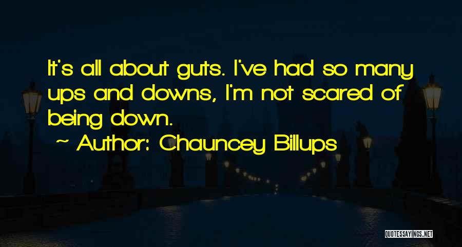 I'm So Scared Quotes By Chauncey Billups