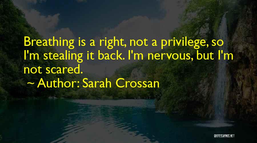 I'm So Scared Quotes By Sarah Crossan