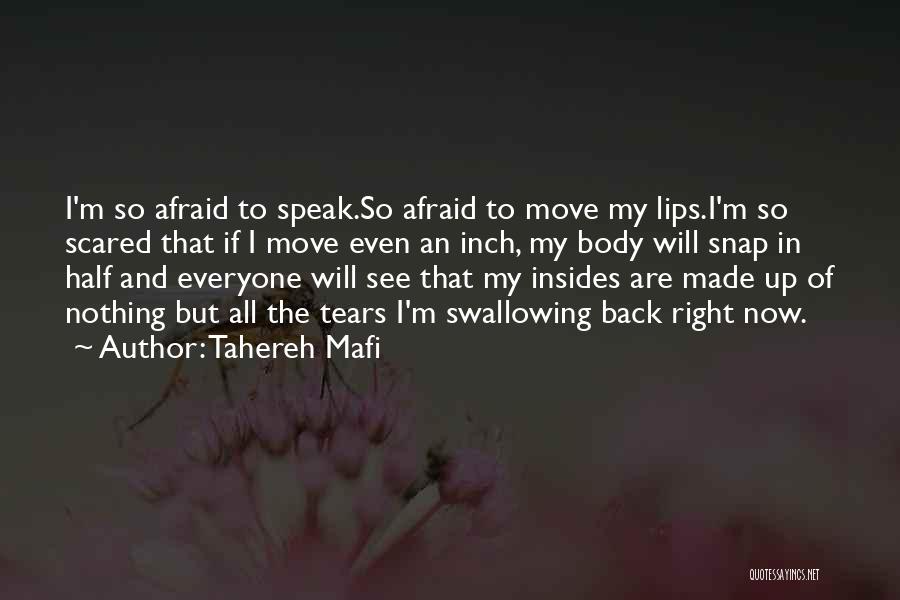 I'm So Scared Quotes By Tahereh Mafi