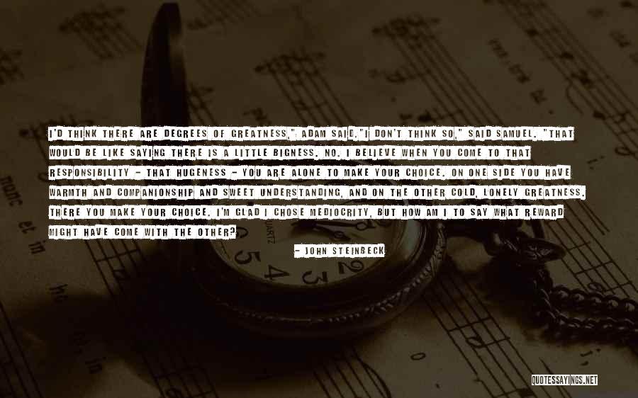 I'm So Sweet Quotes By John Steinbeck I'm So Sweet Quotes By John Steinbeck