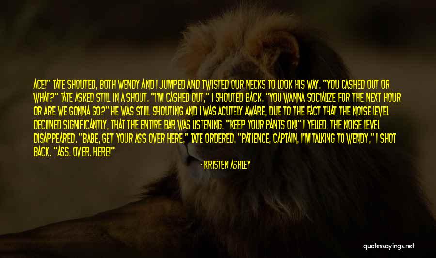 I'm So Sweet Quotes By Kristen Ashley I'm So Sweet Quotes By Kristen Ashley