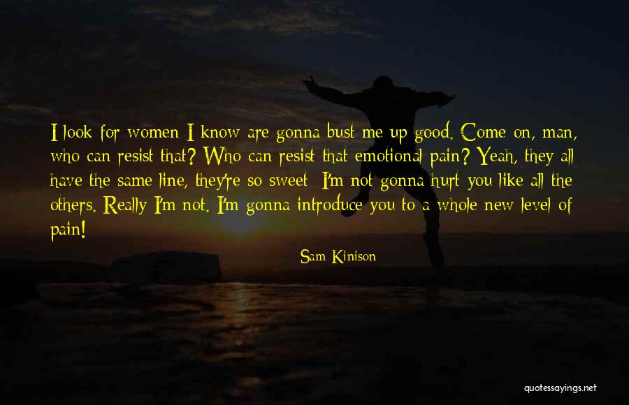 I'm So Sweet Quotes By Sam Kinison