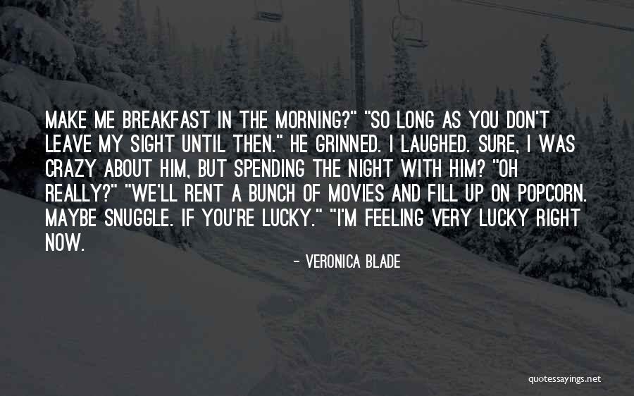 I'm So Sweet Quotes By Veronica Blade I'm So Sweet Quotes By Veronica Blade