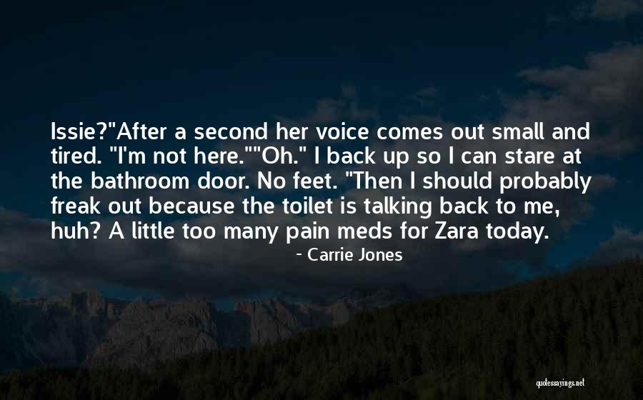 I'm So Tired Quotes By Carrie Jones