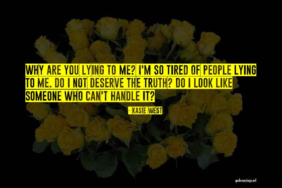 I'm So Tired Quotes By Kasie West