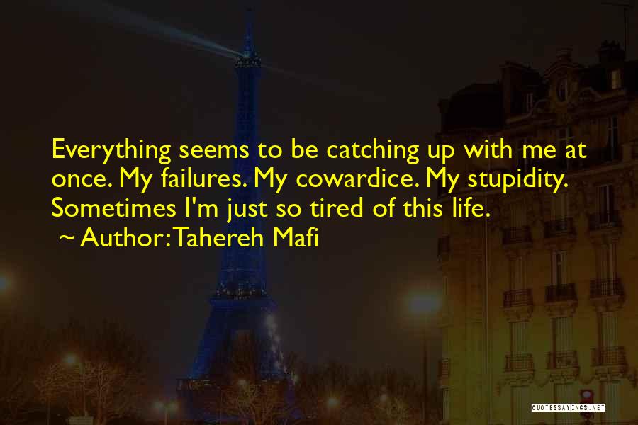 I'm So Tired Quotes By Tahereh Mafi