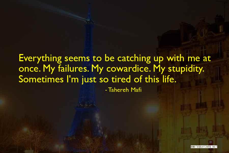 I'm So Tired Quotes By Tahereh Mafi