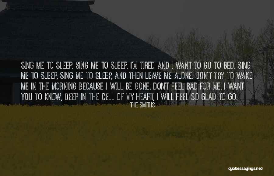 I'm So Tired Quotes By The Smiths