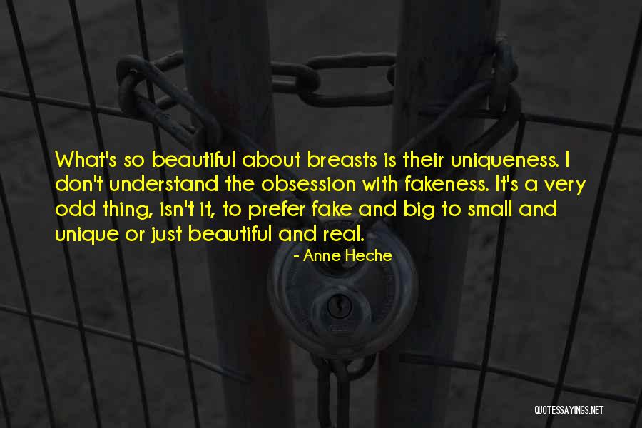 I'm So Unique Quotes By Anne Heche