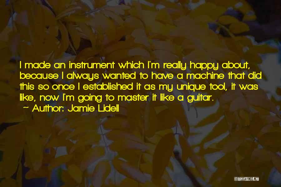 I'm So Unique Quotes By Jamie Lidell