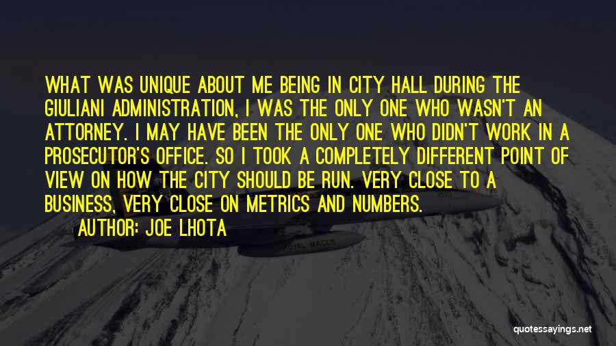 I'm So Unique Quotes By Joe Lhota