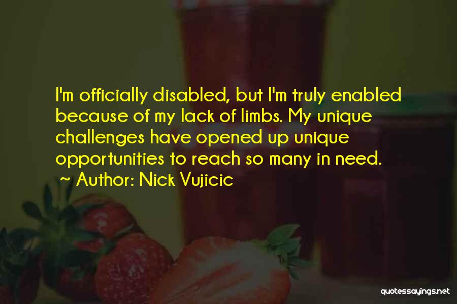 I'm So Unique Quotes By Nick Vujicic