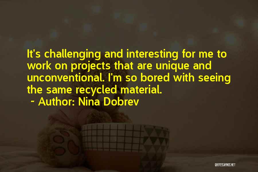 I'm So Unique Quotes By Nina Dobrev