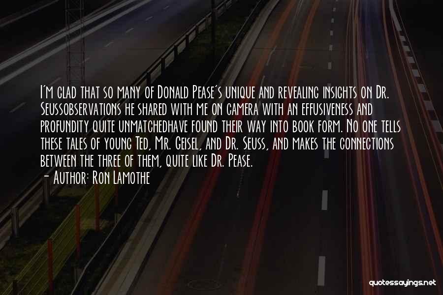I'm So Unique Quotes By Ron Lamothe