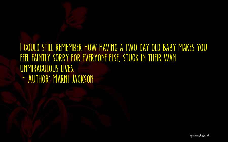 I'm Sorry Baby Quotes By Marni Jackson