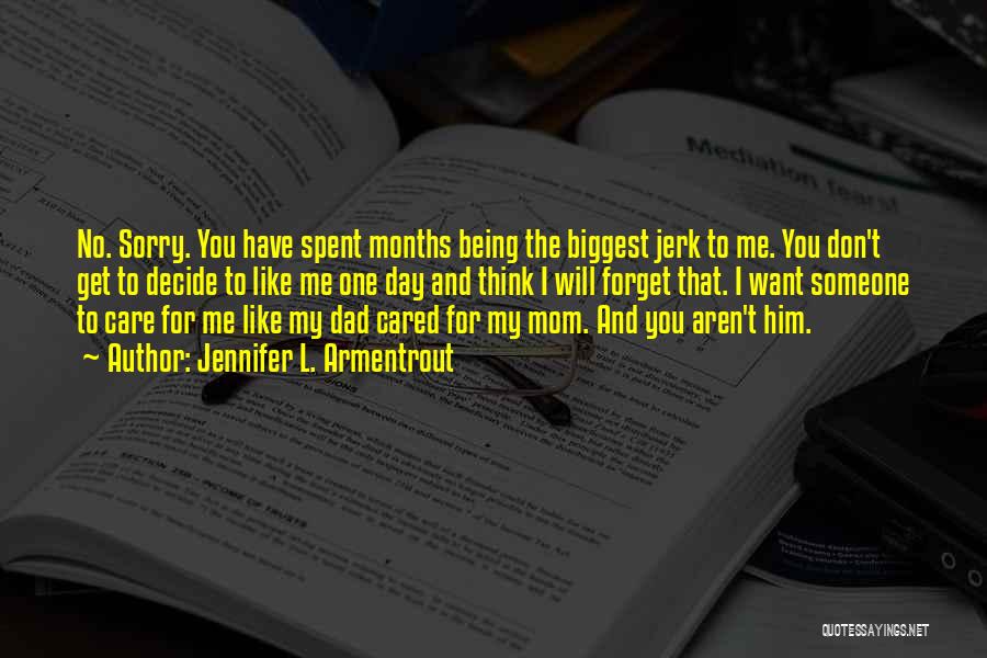 I'm Sorry Dad Quotes By Jennifer L. Armentrout