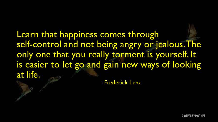 I'm Sorry For Being Jealous Quotes By Frederick Lenz I'm Sorry For Being Jealous Quotes By Frederick Lenz