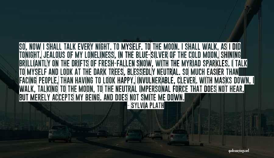 I'm Sorry For Being Jealous Quotes By Sylvia Plath I'm Sorry For Being Jealous Quotes By Sylvia Plath