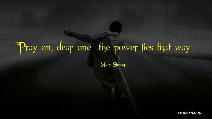 I'm Sorry For Lying Quotes By Mary Slessor I'm Sorry For Lying Quotes By Mary Slessor