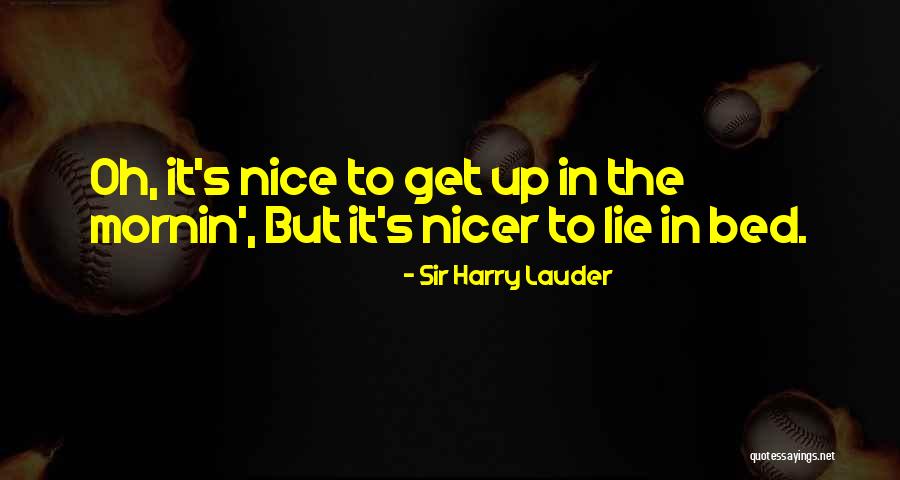 I'm Sorry For Lying Quotes By Sir Harry Lauder I'm Sorry For Lying Quotes By Sir Harry Lauder