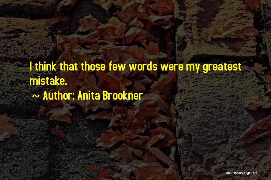 I'm Sorry For My Mistake Quotes By Anita Brookner