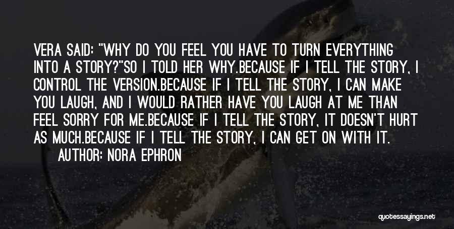 I'm Sorry I Can't Make It Quotes By Nora Ephron