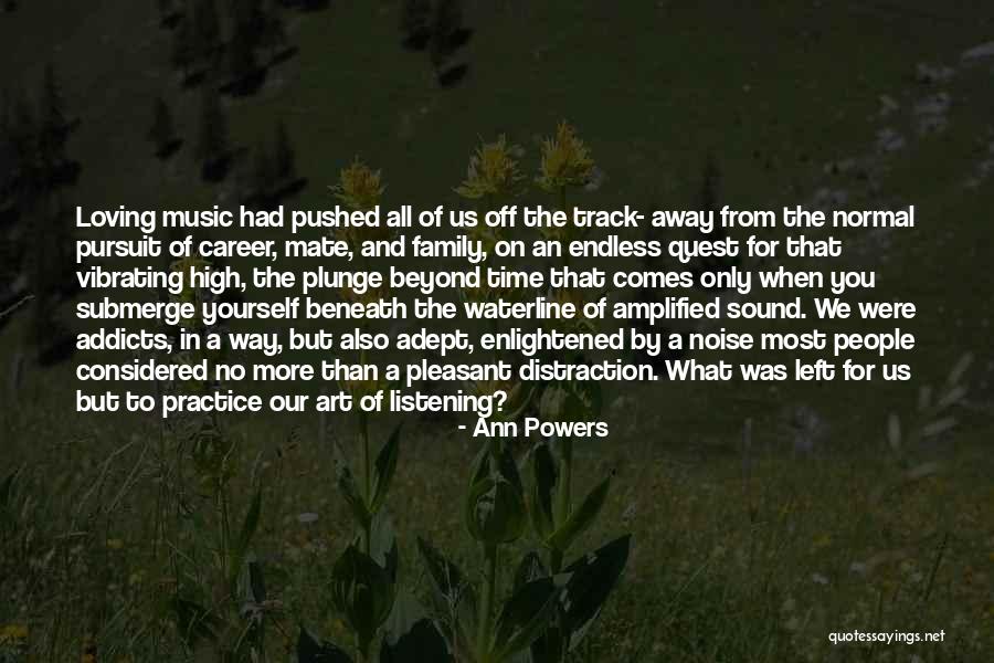 I'm Sorry If I Pushed You Away Quotes By Ann Powers I'm Sorry If I Pushed You Away Quotes By Ann Powers