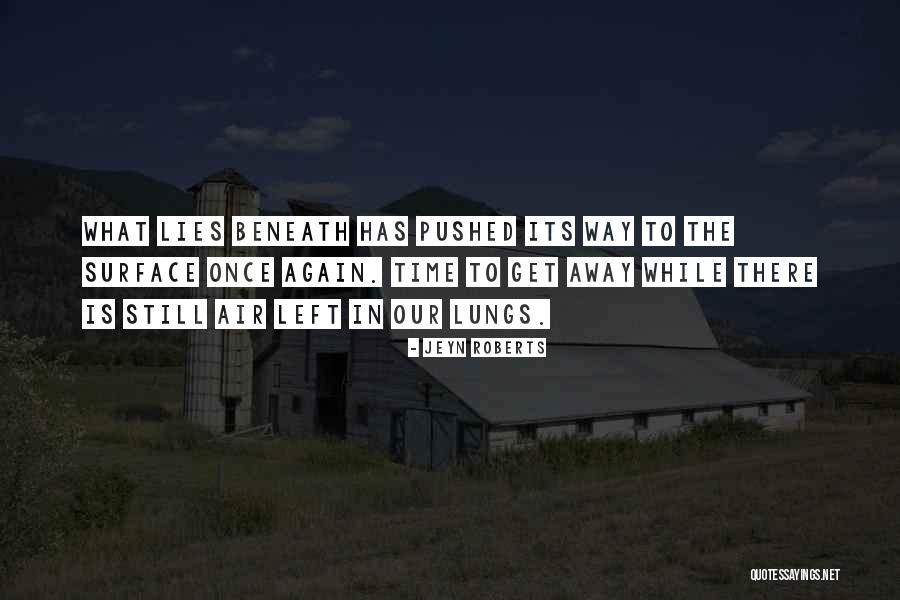 I'm Sorry If I Pushed You Away Quotes By Jeyn Roberts I'm Sorry If I Pushed You Away Quotes By Jeyn Roberts