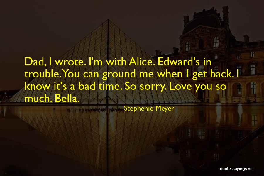 I'm Sorry Love Quotes By Stephenie Meyer